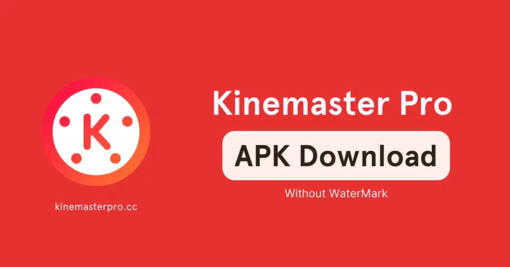 Kinemaster Mod Apk